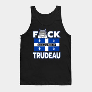 F-CK TRUDEAU SAVE CANADA FREEDOM CONVOY 2022 TRUCKERS QUÉBEC Tank Top